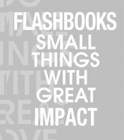 flashbooks small things with great impact